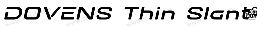 DOVENS Thin Slant字体转换